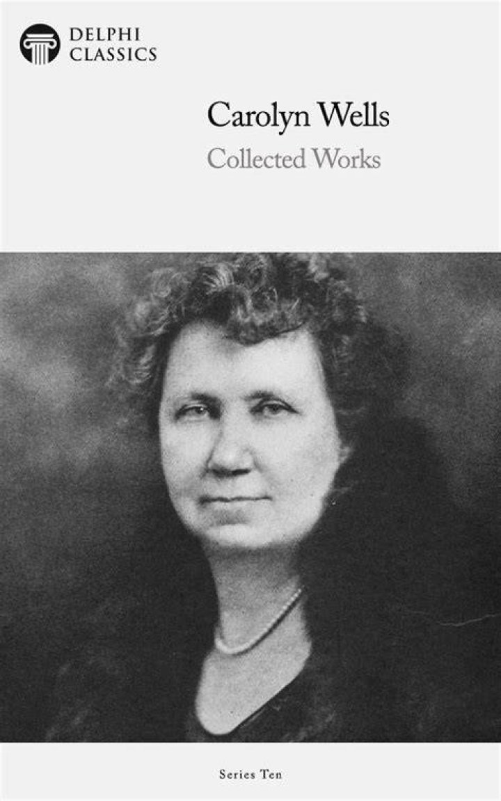 Carolyn Wells Carolyn Wells